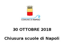 30 Ottobre 2018 - Scuole di Napoli chiuse